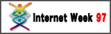 Internet Week 97